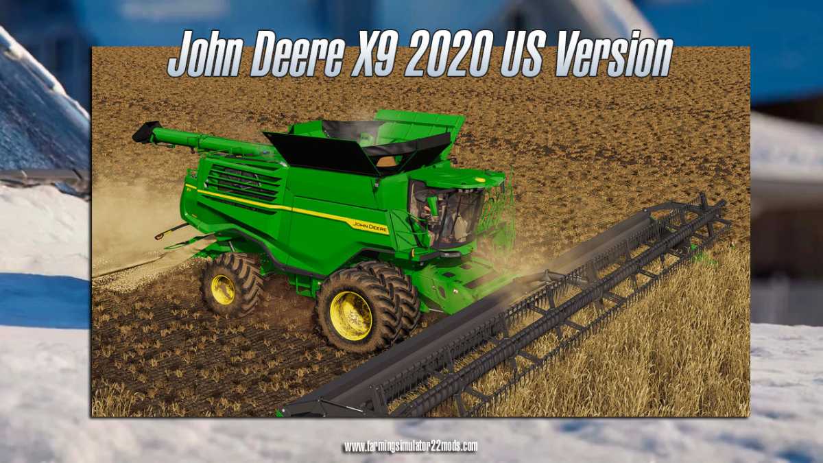 FS22 John Deere X9 2020 US Version mod