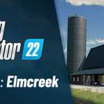 Farming Simulator 22 New US map Elmcreek