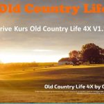 autodrive old country life 4x v1.1 fs22 4