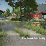 fs22 elm creek edit 4x by stevie 15 07 2022 v1.0 fs22 16