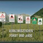 traffic signs forest and hunting v1.0 fs22 4